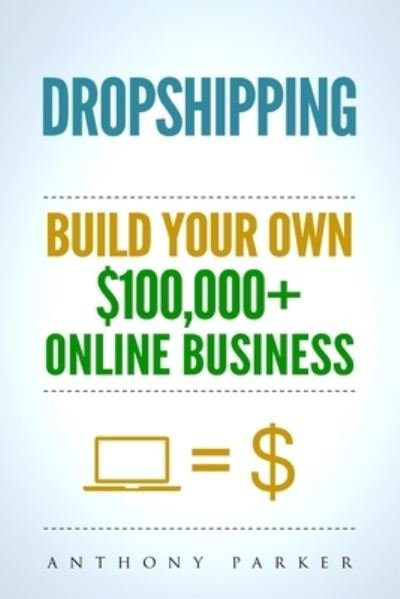 Cover for Anthony Parker · Dropshipping (Paperback Book) (2017)