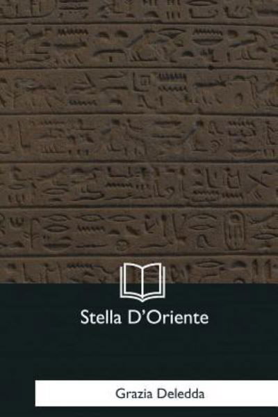 Cover for Grazia Deledda · Stella D'Oriente (Taschenbuch) (2017)