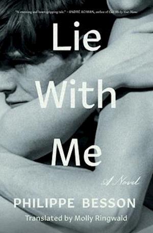 Cover for Philippe Besson · Lie with Me (Book) (2019)