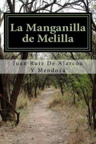 Cover for Juan Ruiz de Alarcon y Mendoza · La Manganilla de Melilla (Pocketbok) (2018)