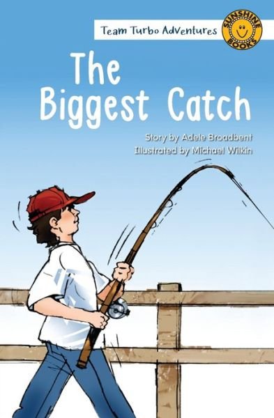 Cover for Adele Broadbent · The Biggest Catch (Pocketbok) (2021)