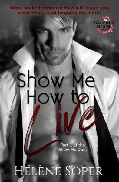 Cover for Helene Soper · Show Me How to Live (Paperback Bog) (2018)