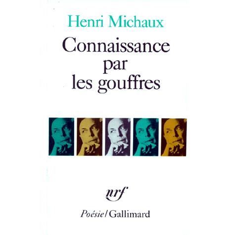 Cover for Henri Michaux · Conn Par Les Gouffres (Poesie / Gallimard) (French Edition) (Paperback Book) [French edition] (1988)