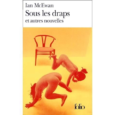 Cover for Ian Mcewan · Sous Les Draps et Autre (Folio) (French Edition) (Pocketbok) [French edition] (1999)