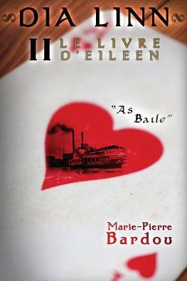 Cover for Marie-Pierre Bardou · Dia Linn - II - Le Livre d'Eileen: (Partie 2: As Baile) (Taschenbuch) [French edition] (2014)