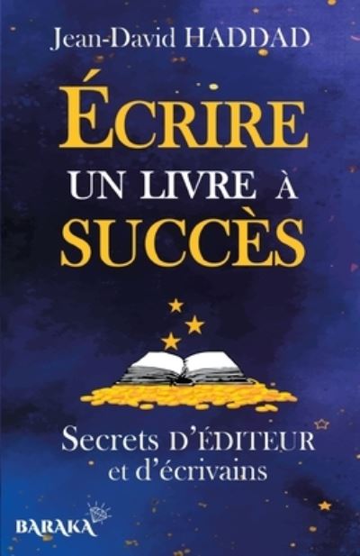 Cover for Jean-David Haddad · Ecrire un livre a succes (Paperback Book) (2021)