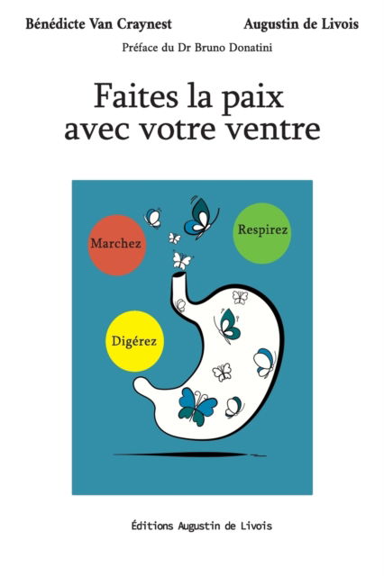 Cover for De Livois Augustin De Livois · Faites la paix avec votre ventre (Paperback Book) (2021)