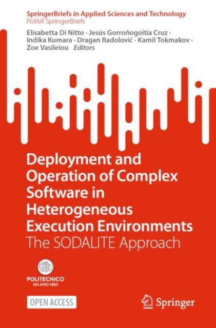 Cover for Deployment and Operation of Complex Software in Heterogeneous Execution Environments: The SODALITE Approach - SpringerBriefs in Applied Sciences and Technology (Paperback Book) [1st ed. 2022 edition] (2022)
