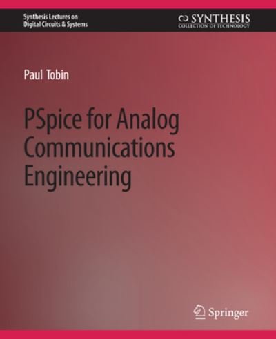 Cover for Paul Tobin · PSpice for Analog Communications Engineering (Book) (2007)