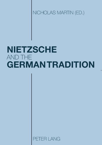Cover for Nietzsche and the German Tradition (Paperback Book) (2003)