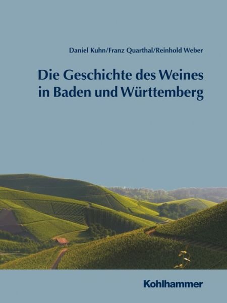 Cover for Kuhn · Geschichte des Weines in Baden und (Bog) (2015)