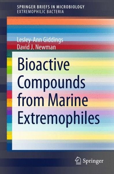 Cover for Lesley-Ann Giddings · Bioactive Compounds from Marine Extremophiles - SpringerBriefs in Microbiology (Taschenbuch) [2015 edition] (2015)