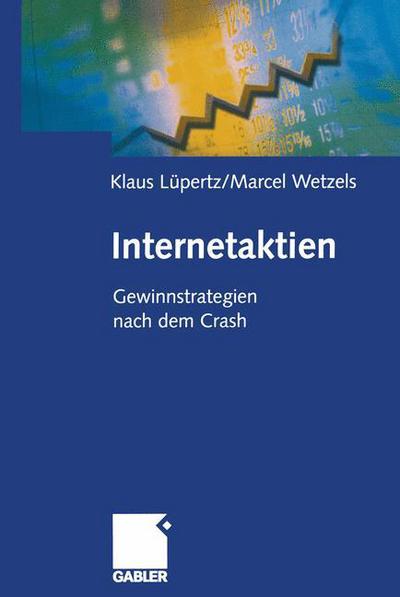 Cover for Klaus Lupertz · Internetaktien (Paperback Book) [Softcover reprint of the original 1st ed. 2001 edition] (2012)