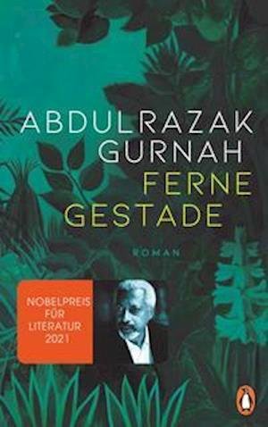 Cover for Abdulrazak Gurnah · Ferne Gestade (Hardcover bog) (2022)