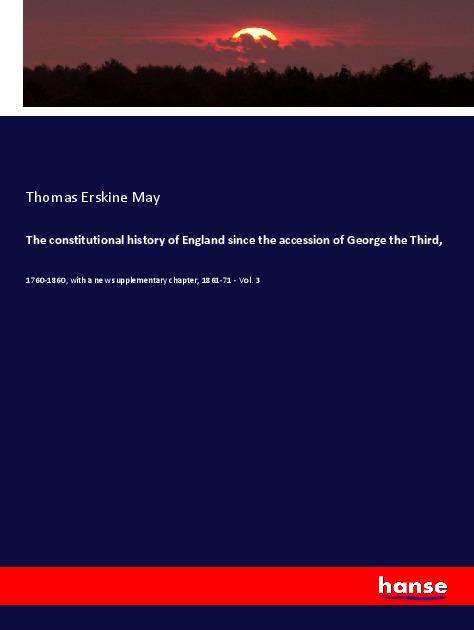 Cover for May · The constitutional history of Engla (Book)