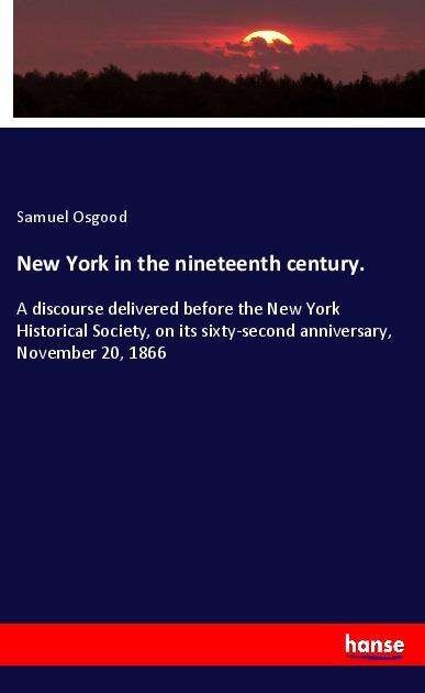 Cover for Osgood · New York in the nineteenth centu (Bog)