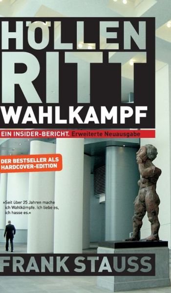 Cover for Frank Stauss · Höllenritt Wahlkampf (Hardcover bog) (2021)
