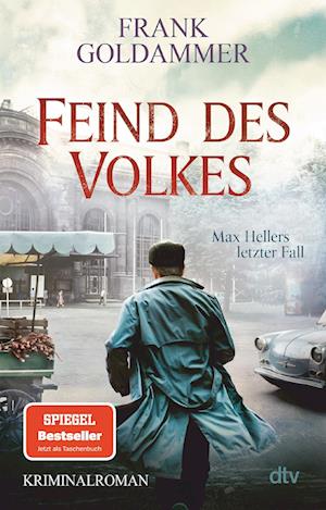 Feind des Volkes - Frank Goldammer - Kirjat - dtv Verlagsgesellschaft - 9783423220606 - torstai 15. helmikuuta 2024