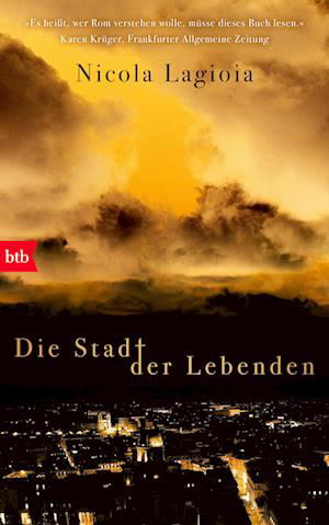 Cover for Nicola Lagioia · Die Stadt der Lebenden (Book) (2023)
