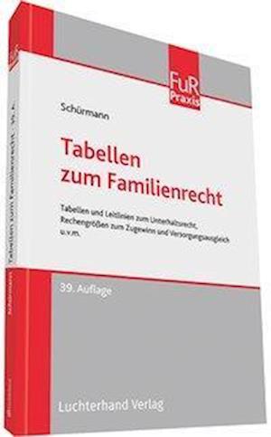 Cover for Schürmann · Tabellen zum Familienrecht (Book)