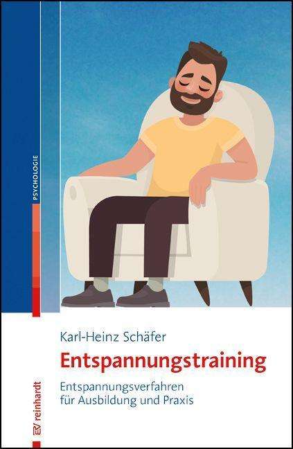 Cover for Karl-Heinz Schäfer · Entspannungstraining (Taschenbuch) (2021)