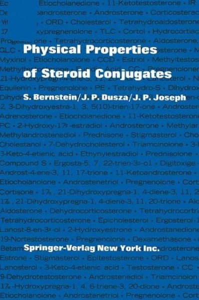 Cover for Seymour Bernstein · Physical Properties of Steroid Conjugates (Paperback Book) [Softcover reprint of the original 1st ed. 1968 edition] (1968)