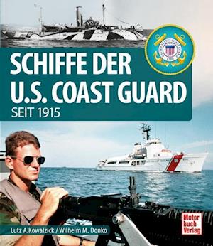 Cover for Wilhelm Maximilian Donko · Schiffe der U.S. Coast Guard (Book) (2023)