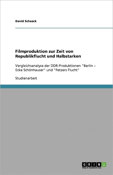 Cover for Schaack · Filmproduktion in der DDR: Repu (Book) [German edition] (2013)