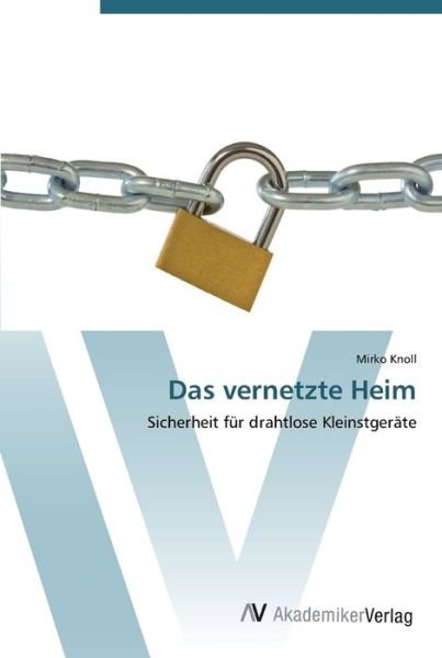 Cover for Knoll · Das vernetzte Heim (Bok) (2012)