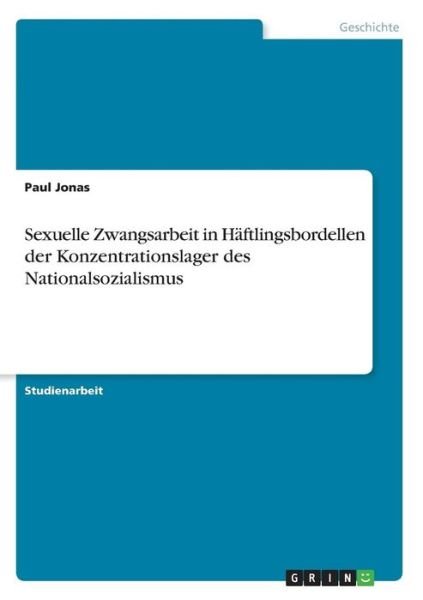 Cover for Jonas · Sexuelle Zwangsarbeit in Häftling (Bog)