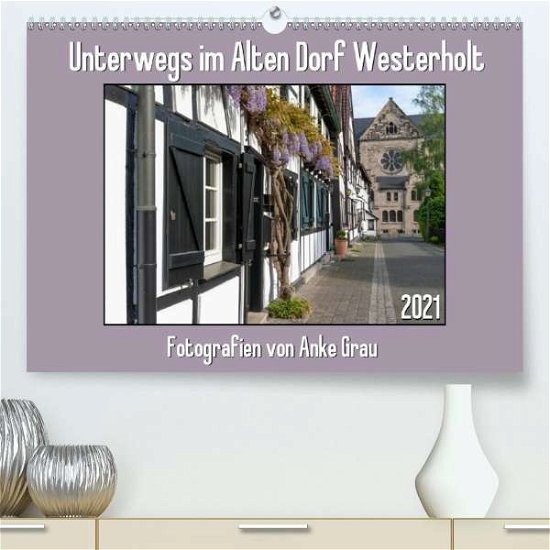 Cover for Grau · Unterwegs im Alten Dorf Westerholt (Book)