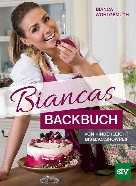 Cover for Wohlgemuth · Biancas Backbuch (Book)