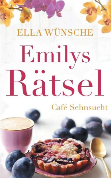 Cover for Ella Wunsche · Emilys Ratsel (Paperback Book) (2018)
