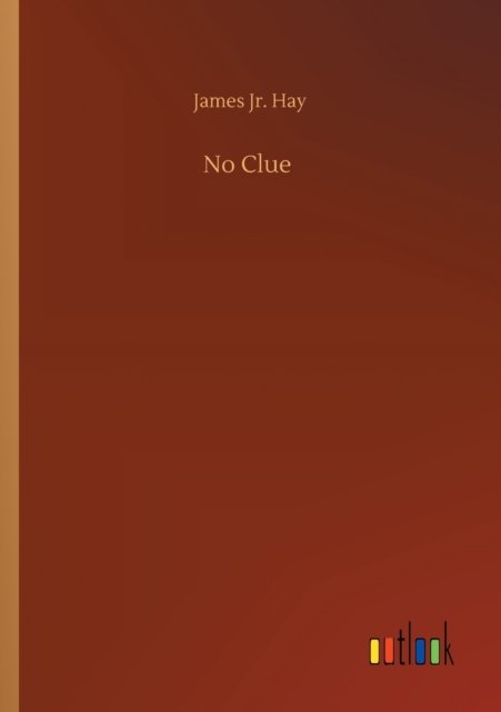 Cover for James Hay · No Clue (Pocketbok) (2020)
