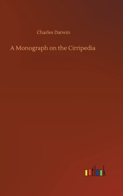 Cover for Charles Darwin · A Monograph on the Cirripedia (Hardcover bog) (2020)