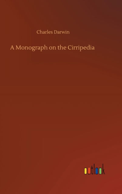 Cover for Charles Darwin · A Monograph on the Cirripedia (Hardcover Book) (2020)