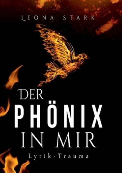 Cover for Leona Stark · Der Phoenix in mir (Paperback Book) (2021)