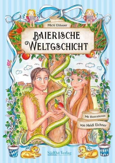 Cover for Ehbauer · Baierische Weltgschicht (Buch)