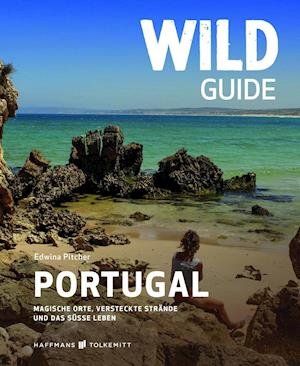 Cover for Edwina Pitcher · Wild Guide Portugal (Pocketbok) (2019)