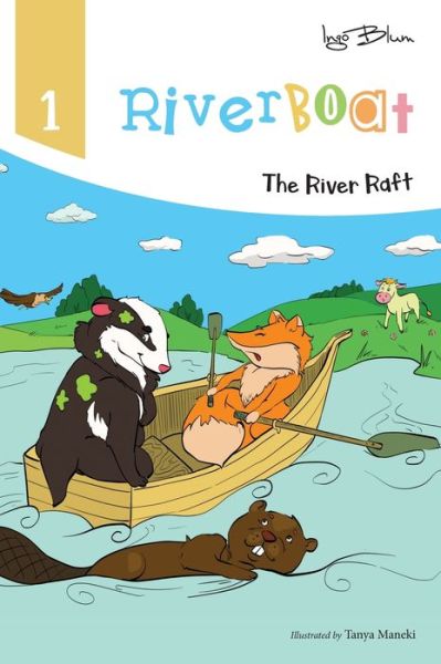 Cover for Ingo Blum · Riverboat: The River Raft - Riverboat (Hardcover Book) (2018)