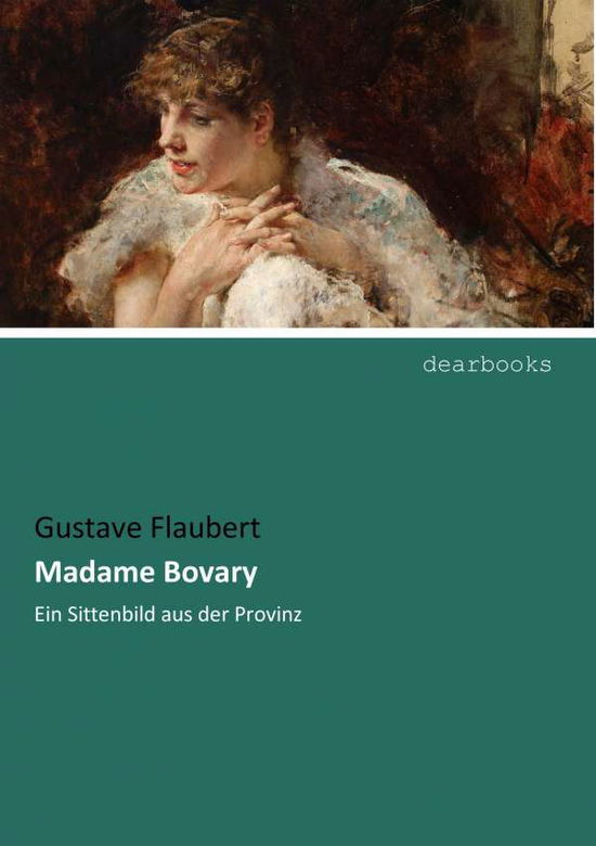 Cover for Flaubert · Madame Bovary (Book)