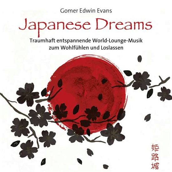 Cover for Gomer Edwin Evans · Japanese Dreams (CD) (2017)