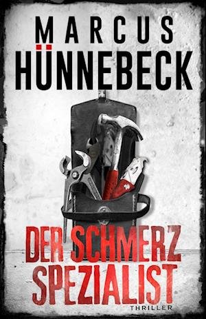 Cover for Marcus Hünnebeck · Der Schmerzspezialist (Book) (2022)