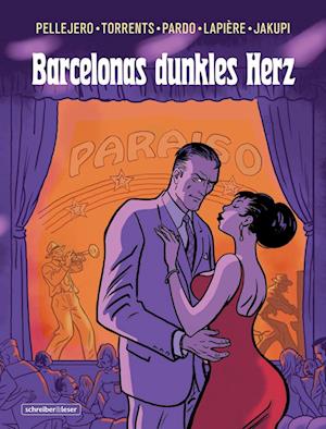 Barcelonas dunkles Herz - Denis Lapière - Książki - Schreiber & Leser - 9783965821606 - 11 czerwca 2024