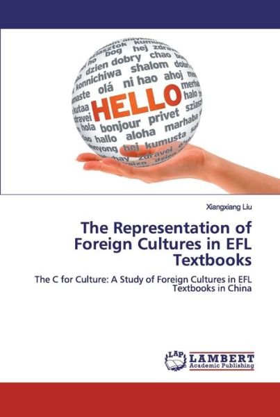 Cover for Xiangxiang Liu · The Representation of Foreign Cultures in EFL Textbooks (Paperback Bog) (2019)
