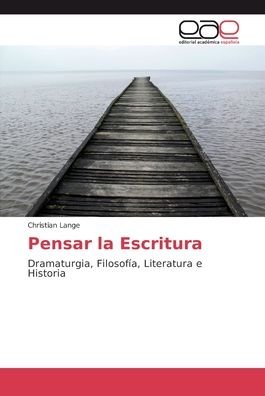Cover for Lange · Pensar la Escritura (Bog) (2018)