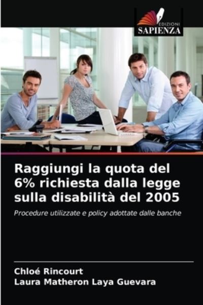 Cover for Chloe Rincourt · Raggiungi la quota del 6% richiesta dalla legge sulla disabilita del 2005 (Paperback Book) (2021)