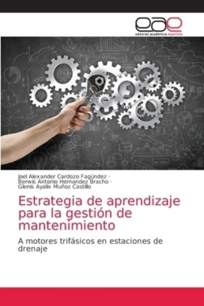 Cover for Joel Alexander Cardozo Fagundez · Estrategia de aprendizaje para la gestion de mantenimiento (Taschenbuch) (2021)