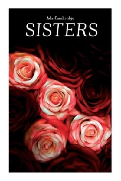 Cover for Ada Cambridge · Sisters (Pocketbok) (2020)
