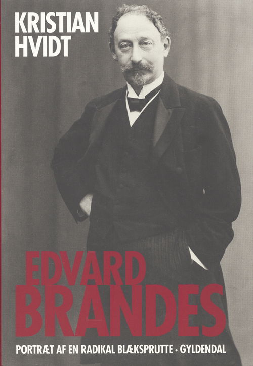 Cover for Kristian Hvidt · Edvard Brandes (Sewn Spine Book) [3. Painos] (2005)